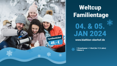 Familienticket zum BMW IBU Weltcup Biathlon Oberhof 2024 Familienticket zum BMW IBU Weltcup Biathlon Oberhof 2024